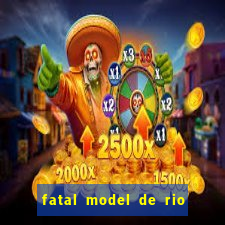 fatal model de rio claro sp