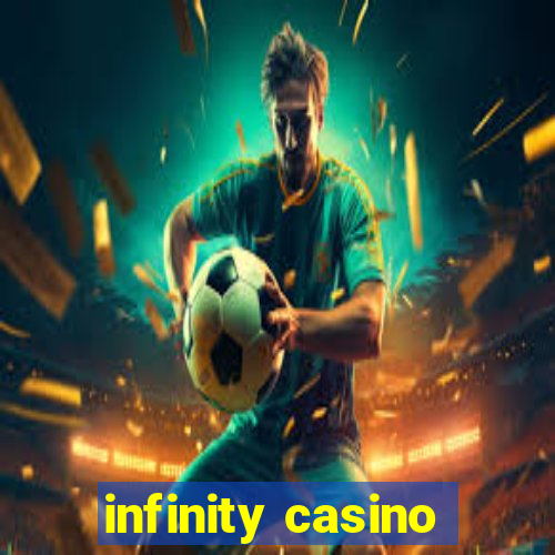 infinity casino