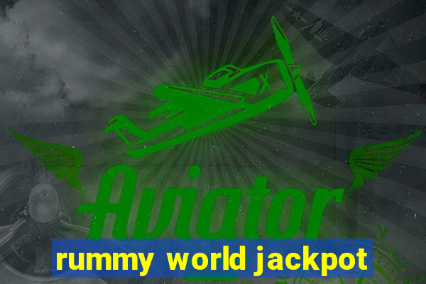 rummy world jackpot