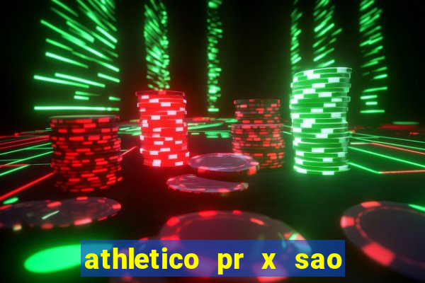 athletico pr x sao paulo palpite