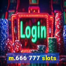 m.666 777 slots