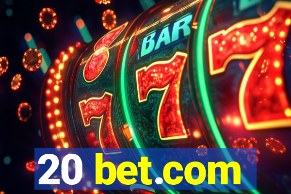 20 bet.com