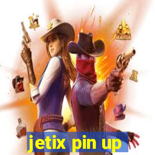 jetix pin up