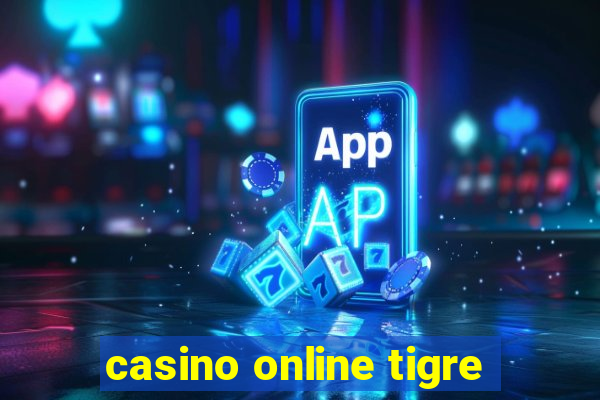 casino online tigre