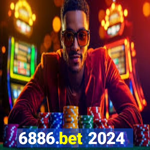 6886.bet 2024