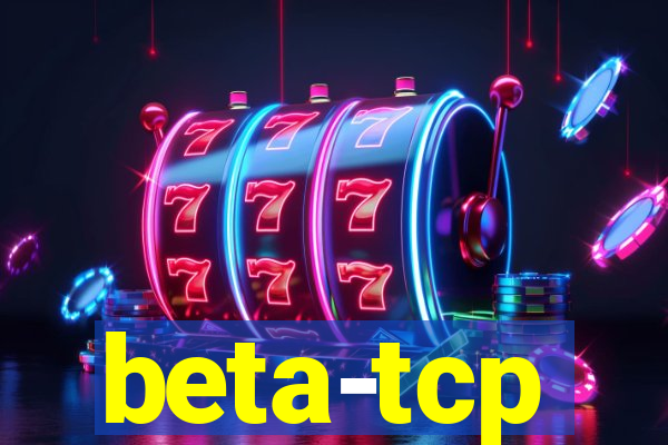 beta-tcp