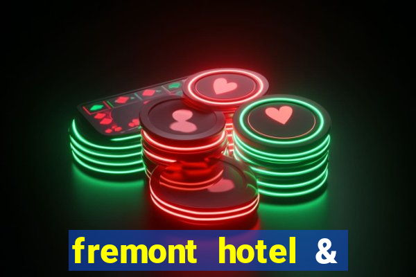 fremont hotel & casino las vegas