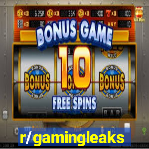 r/gamingleaks