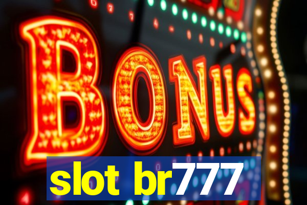 slot br777