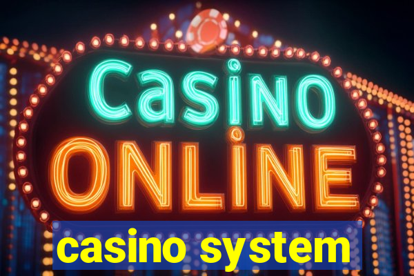 casino system