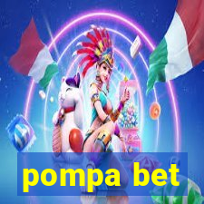 pompa bet