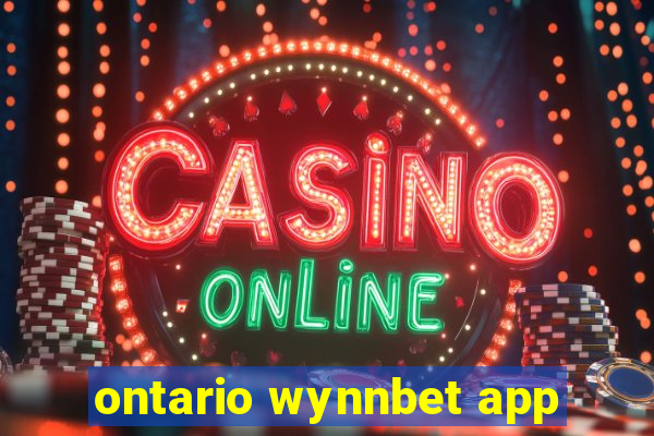 ontario wynnbet app