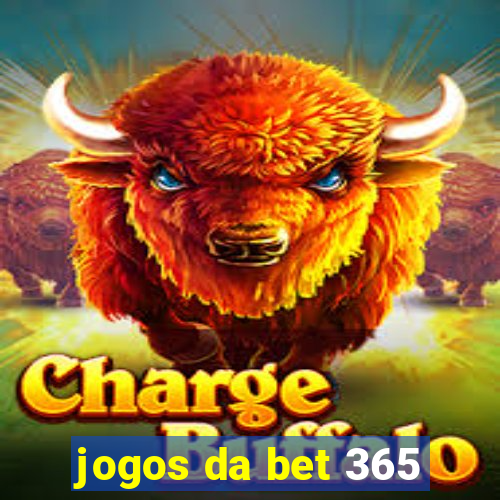 jogos da bet 365