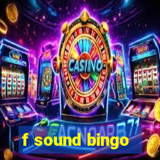 f sound bingo