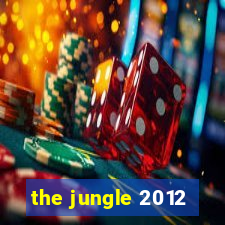 the jungle 2012