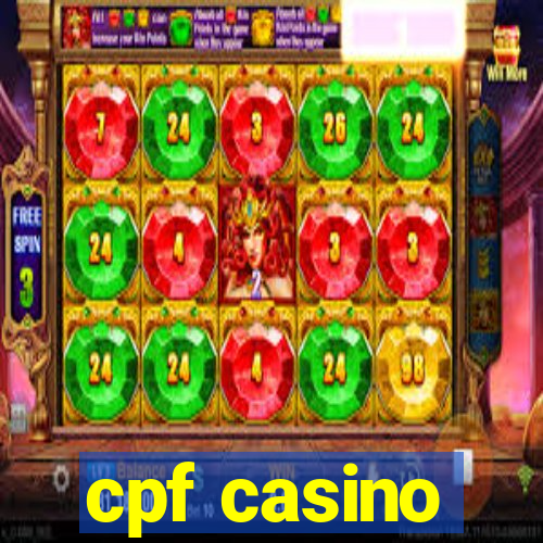 cpf casino