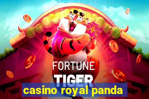 casino royal panda