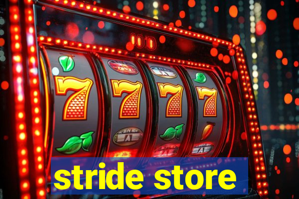 stride store