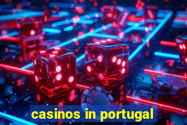 casinos in portugal