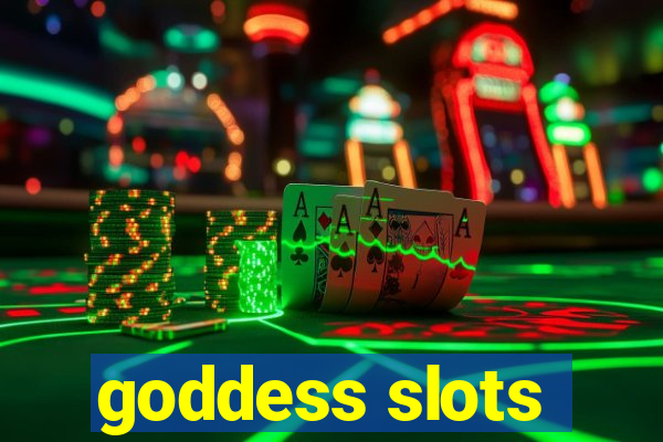 goddess slots