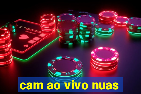 cam ao vivo nuas