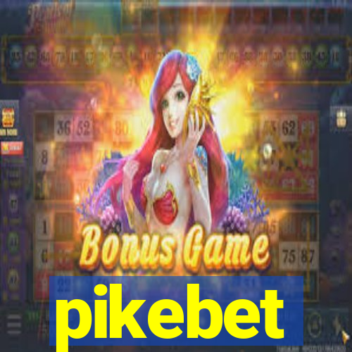 pikebet