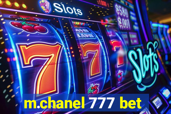 m.chanel 777 bet