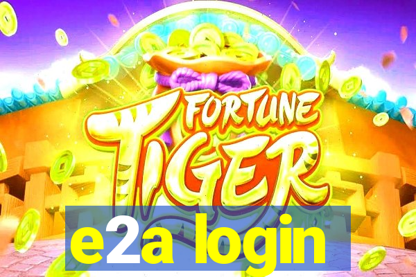 e2a login