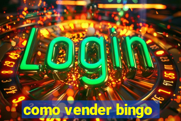 como vender bingo