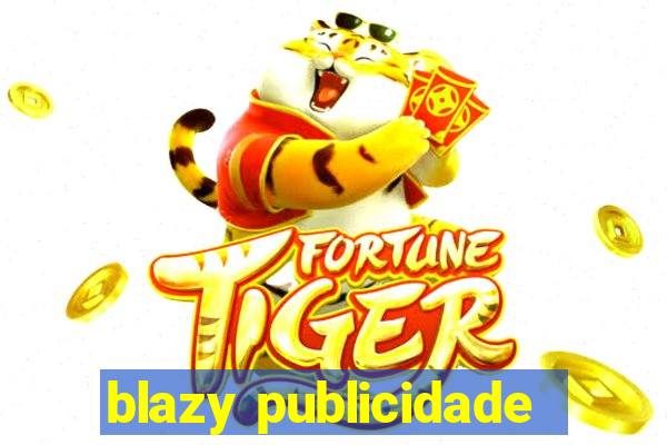 blazy publicidade