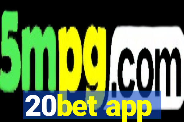 20bet app