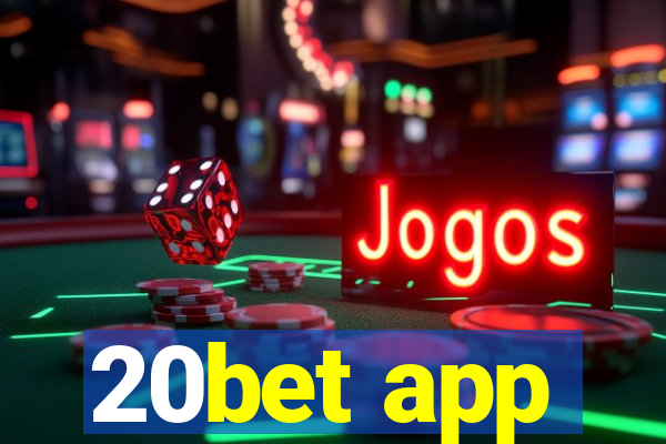 20bet app