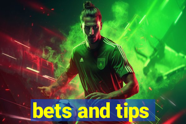 bets and tips