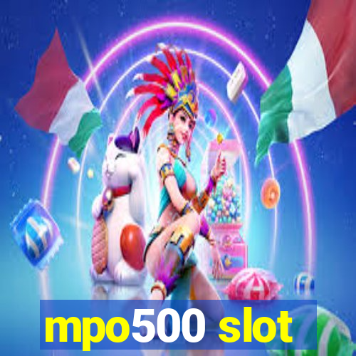 mpo500 slot