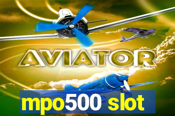 mpo500 slot