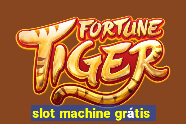 slot machine grátis