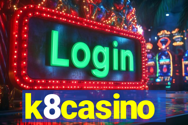 k8casino