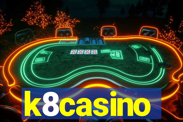 k8casino