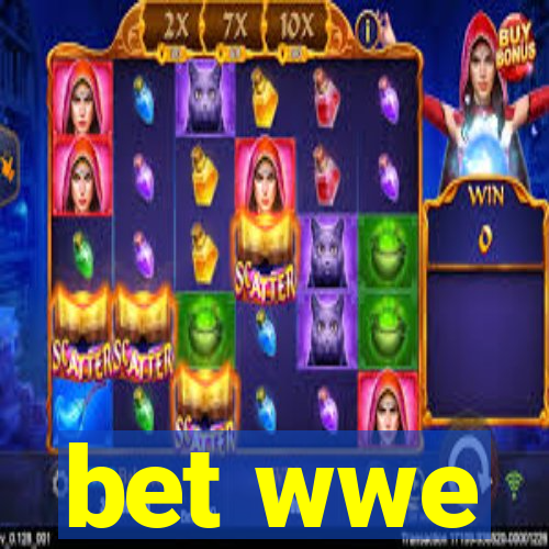 bet wwe