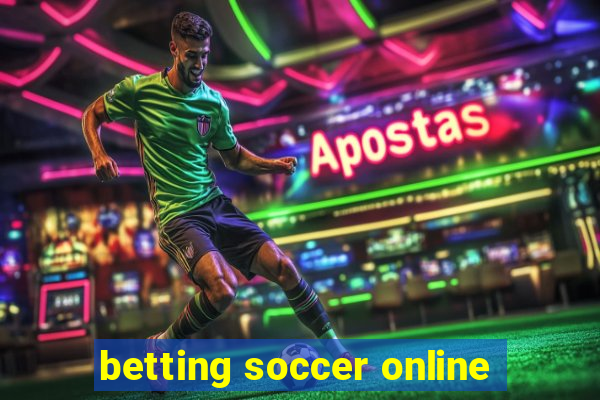 betting soccer online