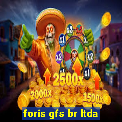 foris gfs br ltda