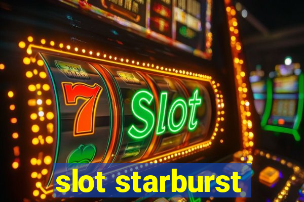 slot starburst