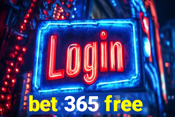 bet 365 free