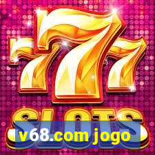 v68.com jogo