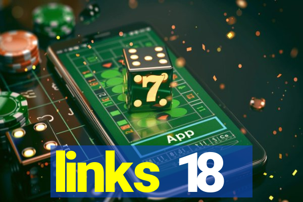 links 18