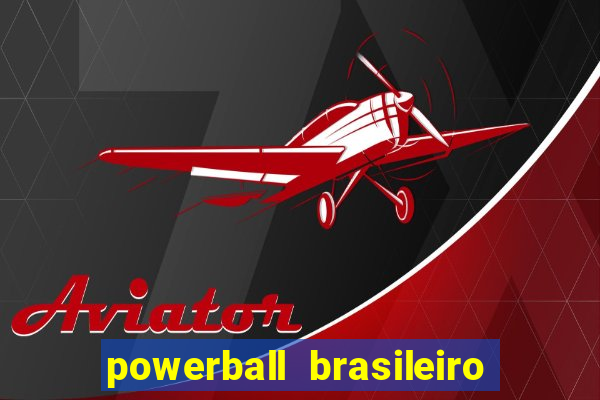 powerball brasileiro pode jogar