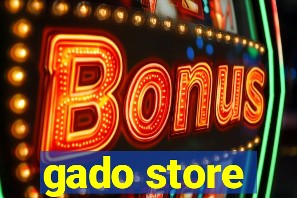 gado store