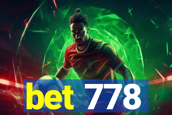 bet 778