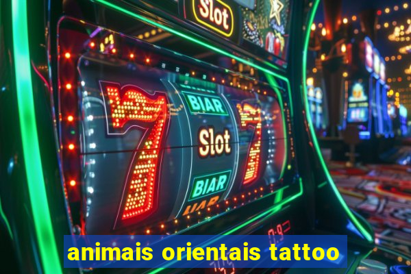 animais orientais tattoo