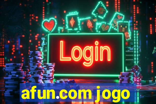 afun.com jogo